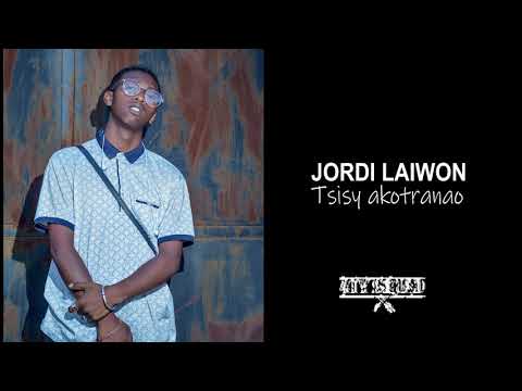 Jordi Laiwon - Tsisy akotranao