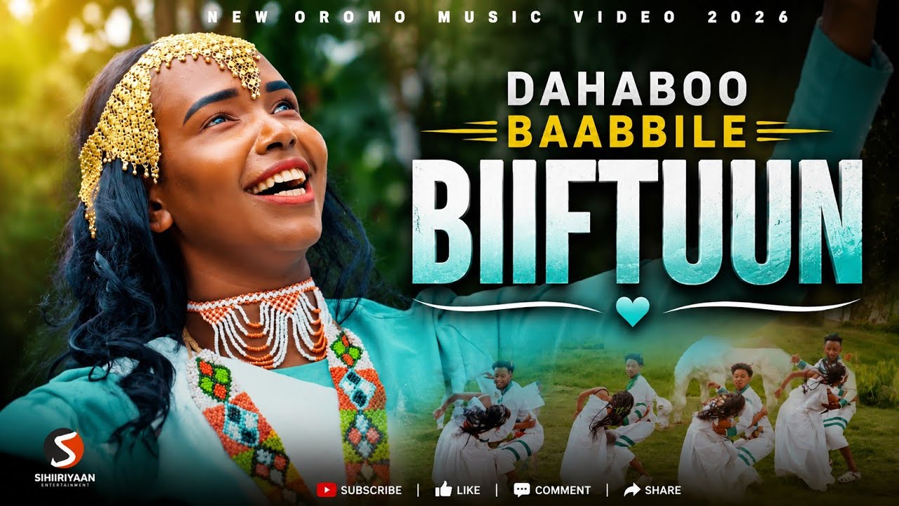 🎵 DAHABOO BAABBIILE – BIIFTUUN | | New Oromo Music 2026 by Dahabo Entertainment 