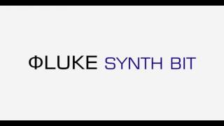 Fluke - Synth Bit