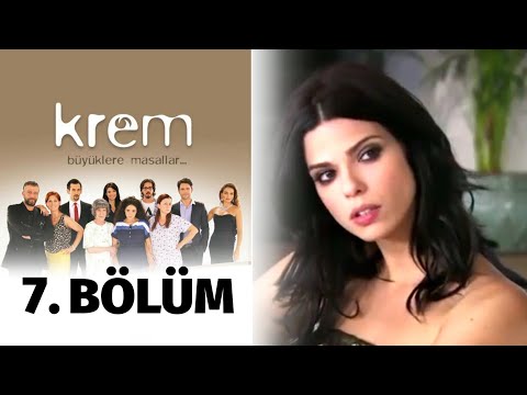 Krem 7. Bölüm