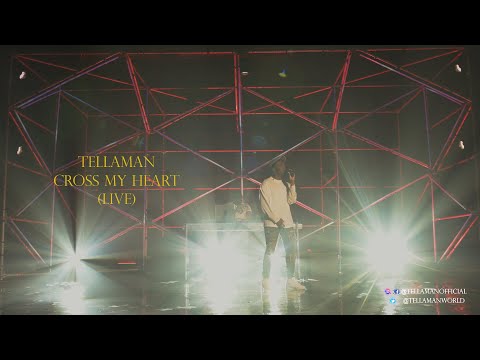 TELLAMAN - CROSS MY HEART (LIVE)