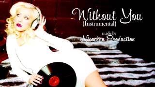 Without You (Closest Instrumental) - Christina Aguilera