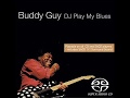 Buddy Guy-Dedication to the Late T-Bone Walker