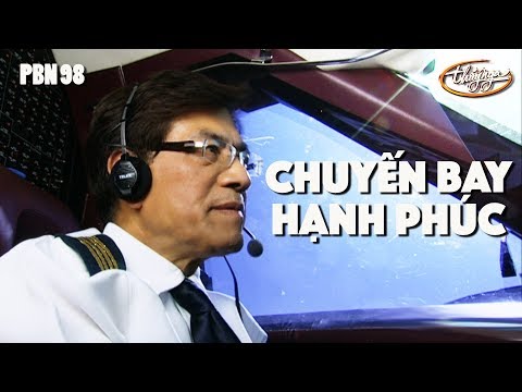 Mở màn PBN 98 - Fly with Us to Las Vegas / Chuyến Bay Hạnh Phúc (Hoài An)