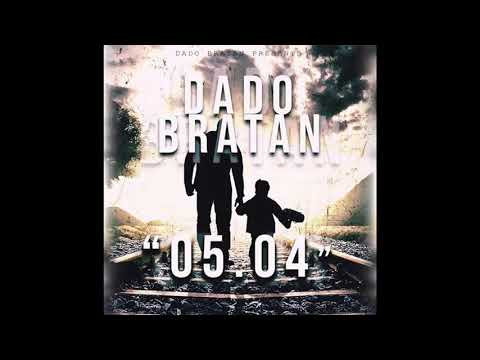DADO BRATAN - 05.04