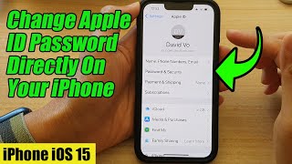 iPhone iOS 15: How to Change Apple ID Password Directly On Your iPhone