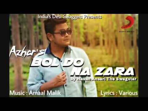 Hasan Zameer Bol Do Na Zara 