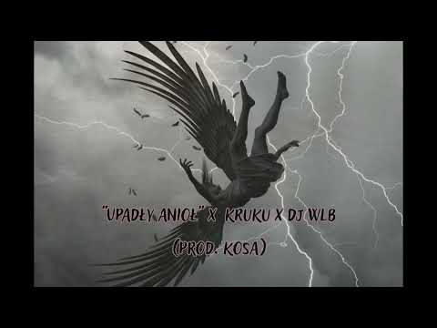 Krisowski "Upadły Anioł" x K4uKu x DJ WLB (prod. Kosa)