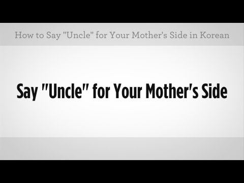 How To Say Uncle Learn Korean
