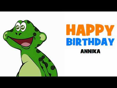 HAPPY BIRTHDAY ANNIKA!