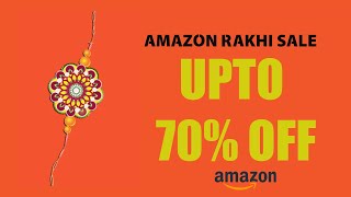 Rakhi Offers 2020|Amazon Rakhi Sale|Amazon Raksha Bandhan Offers 2020| Amazon Rakha Bandhan Gifts