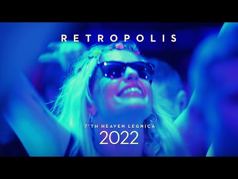Retropolis  2022 ★ 7th Heaven Legnica