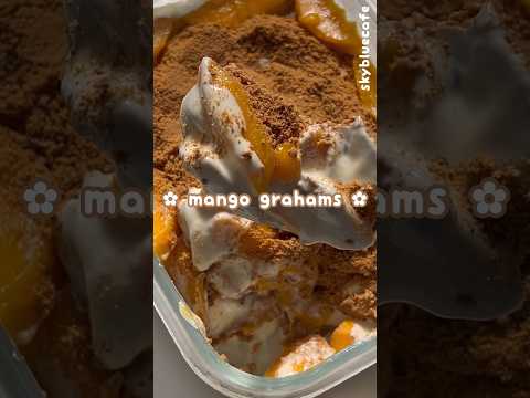 MANGO GRAHAMS #easyrecipe #dessert #mangograham