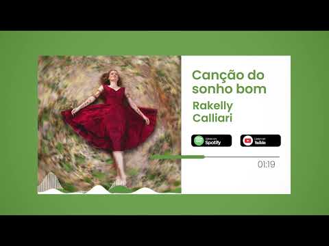 Canção Do Sonho Bom - Rakelly Calliari