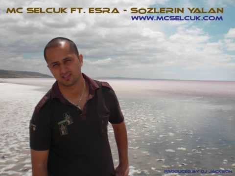MC Selcuk Ft. Esra - Sözlerin Yalan (Original Version)