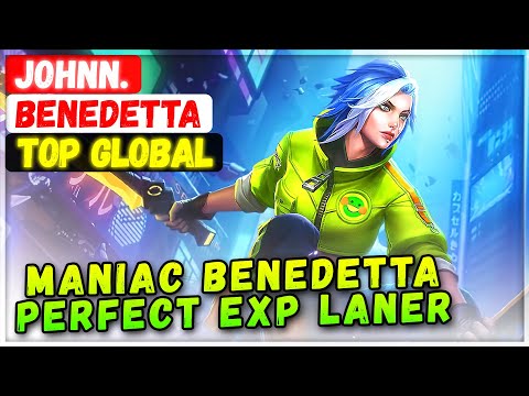 MANIAC Benedetta Perfect EXP Laner [ Top Global Benedetta ] Johnn. - Mobile Legends Emblem And Build