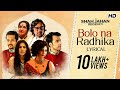 Bolo Na Radhika Lyrical Shah Jahan Regency Monali Thakur Ritam Sen Prasen SVF Music