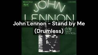 Download lagu John Lennon - Stand by Me (Drumless) mp3