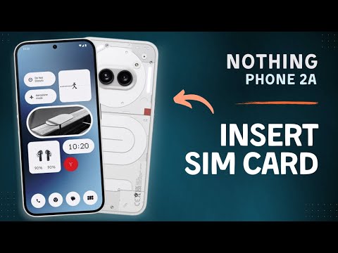 How to Insert Sim Card on Nothing Phone 2a | Tips, Tricks & Hidden Features