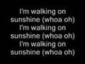 Aly & AJ Walking On Sunshine w/Lyrics 