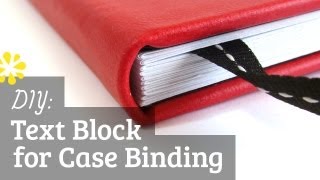 DIY Text Block | Case Bookbinding Tutorial | Sea Lemon