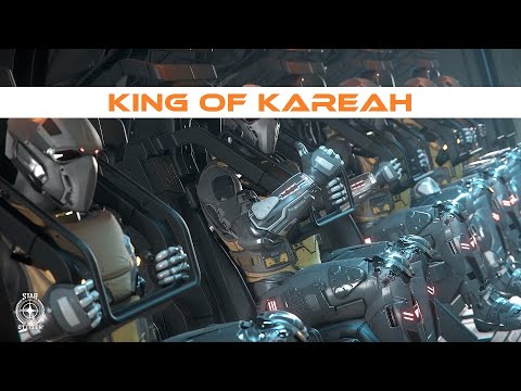 King of Kareah | PvP | Star Citizen