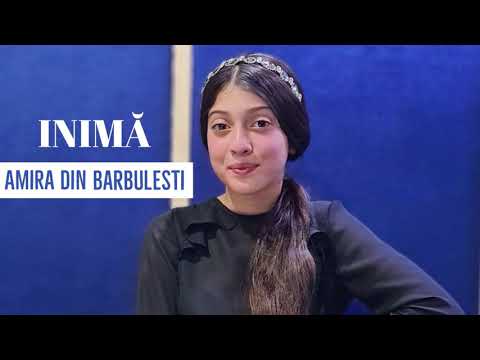 Amira din Barbulesti - Inimă numai fi rea ❤️