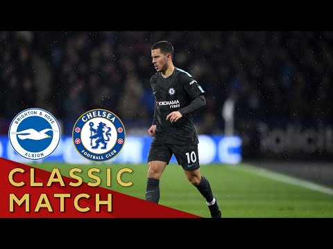 Premier League | Classic Match Brighton 0-4 Chelsea, 20 January 2018