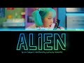 LEE SUHYUN - ALIEN [Color Coded Han/Rom/Eng Lyrics]