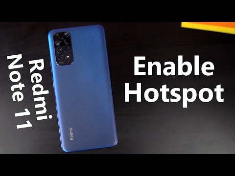 How to Enable Hotspot on Redmi Note 11