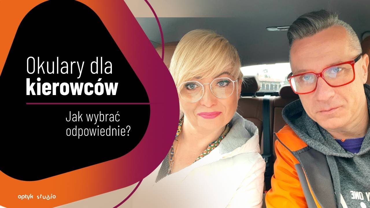 Okulary dla kierowców | #Przejrzyjnaoczy | odc. 4