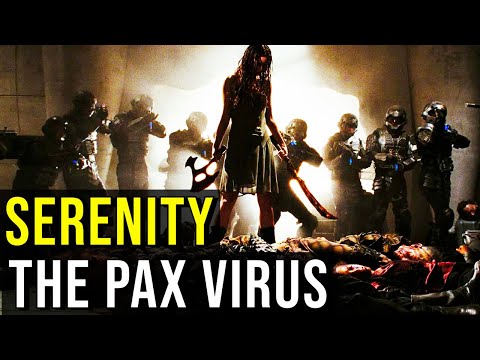 SERENITY (Pax Virus, Savage Reavers, and Galactic Insurrection) EXPLAINED