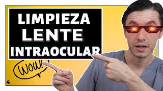 LIMPIEZA del Lente Intraocular SUCIO  💥 Preguntas y Respuestas del LÁSER YAG