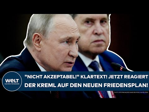 PUTINS KRIEG: "Nicht akzeptabel!" Klartext! Jetzt reagiert der Kreml auf den neuen Friedensplan!