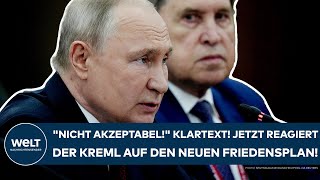 PUTINS KRIEG: "Nicht akzeptabel!" Klartext! Jetzt reagiert der Kreml auf den neuen Friedensplan!