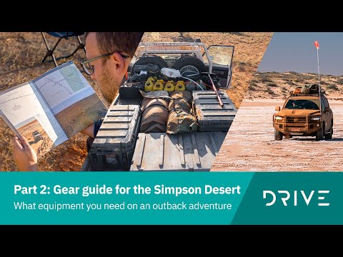 Gear Guide Everything You Need For The Simpson Desert  | Toyota LandCruiser Part 2/5 | Drive.com.au