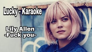 Lily Allen- Fuck you -Karaoke(Lucky-Karaoke)