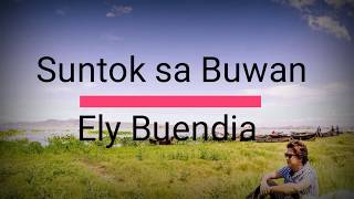 Suntok sa Buwan | Ely Buendia | Lyrics Video