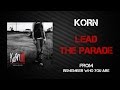 Korn - Lead The Parade [Lyrics Video]