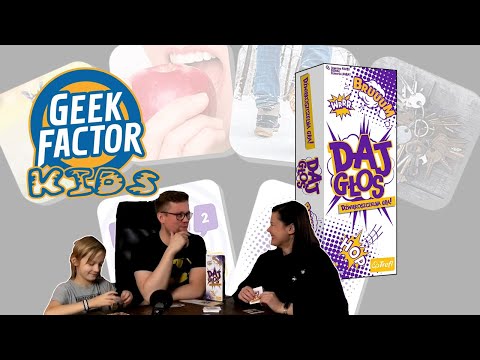 Geek Factor Kids #20 - Rozgrywka w DAJ GŁOS