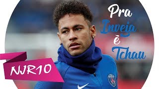 Neymar Jr - Pra Inveja é Tchau (MC Kevin e MC Davi)