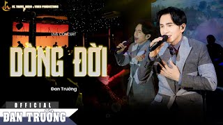 DÒNG ĐỜI || ĐAN TRƯỜNG || LIVE IN BẾN THÀNH 19.05.2024 