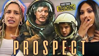 PROSPECT ! MOVIE REACTION | First Time Watching (2018) 😍 Pedro Pascal