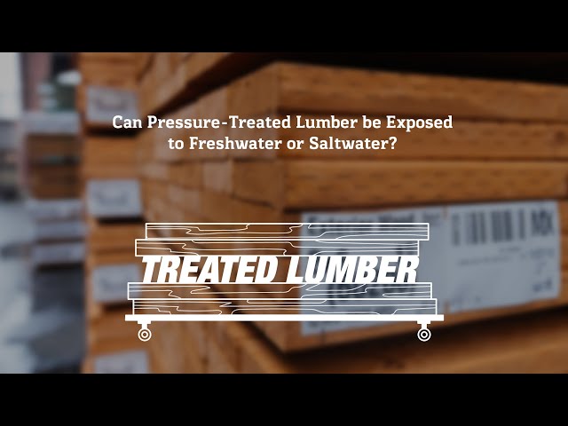 Can Pressure-Treated Lumber Be Exposed to Freshwater or Saltwater?