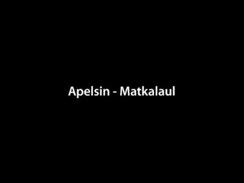 Apelsin - Matkalaul