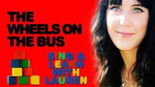 'The Wheels On The Bus' - Sing Along With Lauren