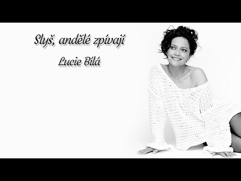 Slyš, andělé zpívají - text | Lucie Bílá