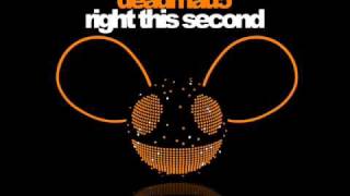 Deadmau5 - Right This Second (OFFICIAL)