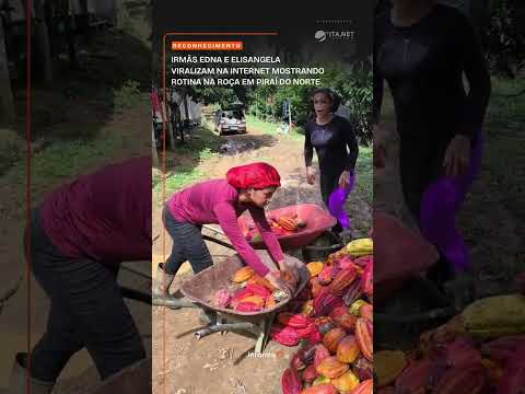 Irmãs Edna e Elisangela viralizam na internet mostrando rotina na roça em Piraí do Norte