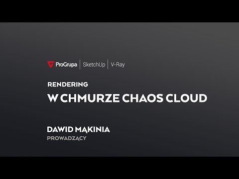 Rendering w chmurze Chaos Cloud